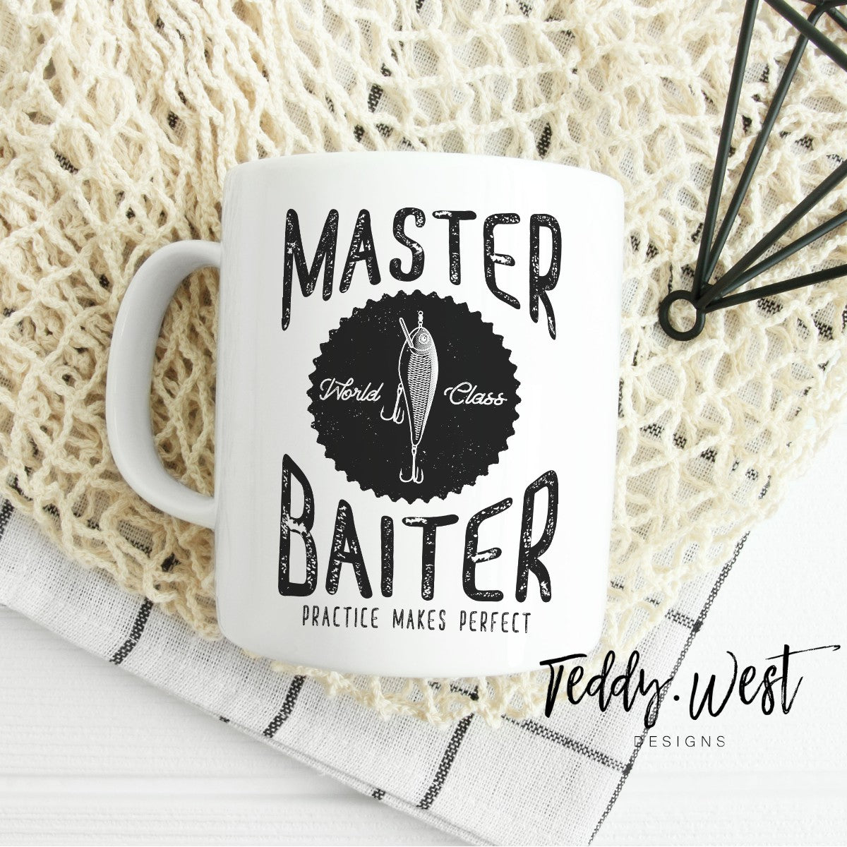 Master Baiter – Teddy West Designs