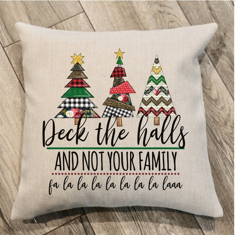 Deck the Halls and not your family